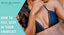 How to Feel Sexy in Your Swimsuit