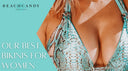 Best Bikinis for All Women