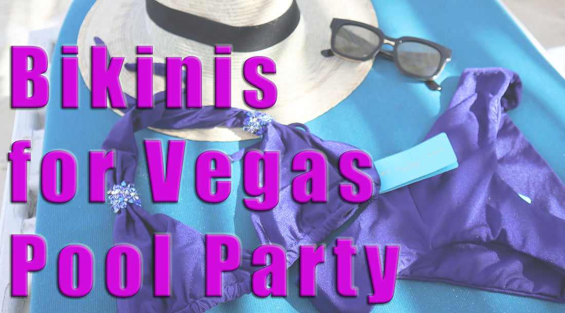 Bikinis for Vegas Pool Party
