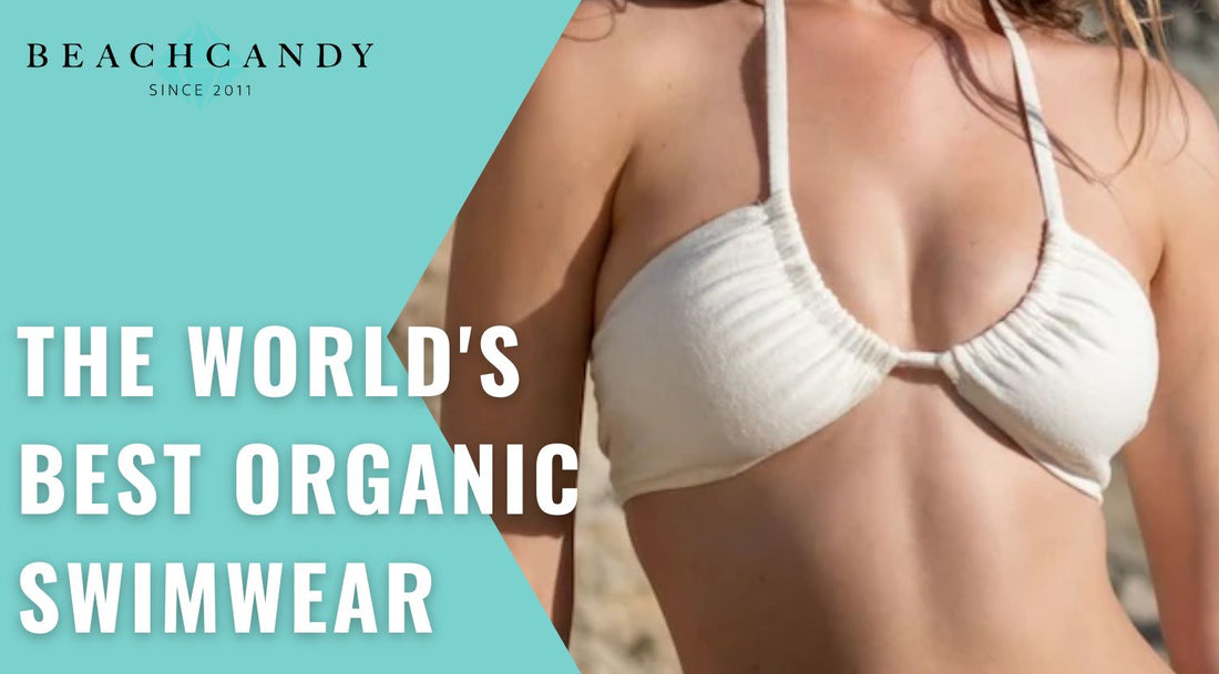 World's Best Organic Swimwear
