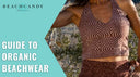 Organic Beachwear