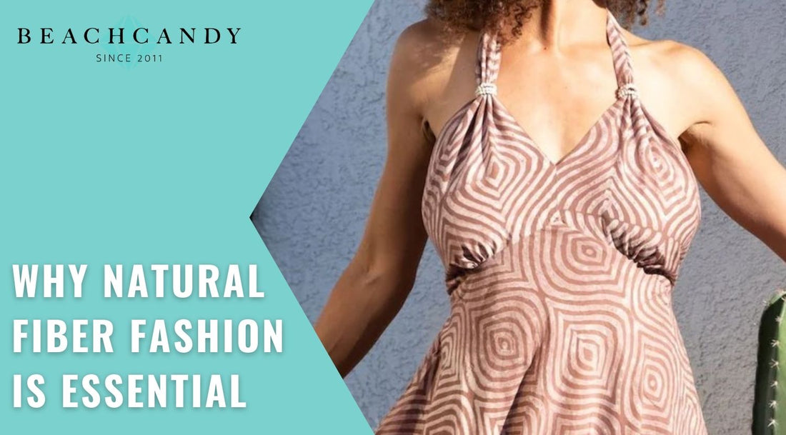 natural fiber fashion essentials