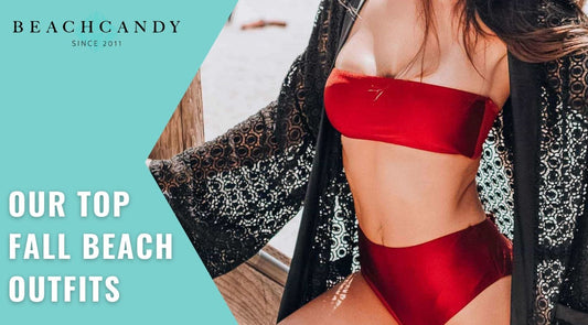 Top Fall Beach Outfits