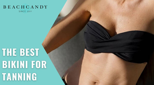 The Best Bikini For Tanning