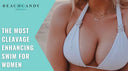Cleavage Enhancing Swim