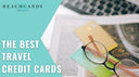Best Travel Credit Cards