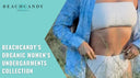 Organic Womens Undergarments