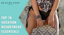 Vacation Resortwear Essentials