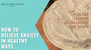 Relieve Anxiety