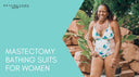 mastectomy bathing suits